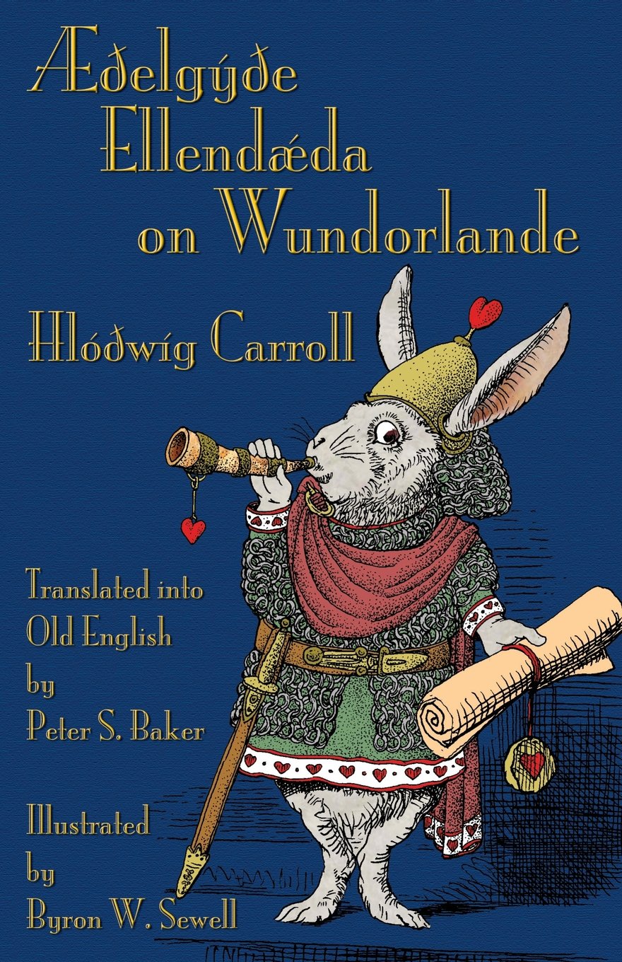 Alice in Wonderland in Old English
